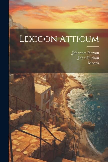 Knjiga Lexicon Atticum John Hudson