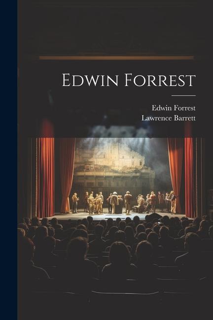 Knjiga Edwin Forrest Edwin Forrest