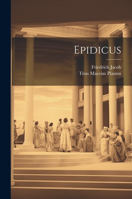 Knjiga Epidicus Friedrich Jacob