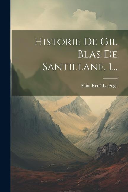 Kniha Historie De Gil Blas De Santillane, 1... 