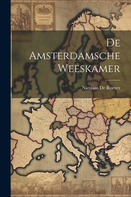 Buch De Amsterdamsche Weeskamer Nicolaas De Roever