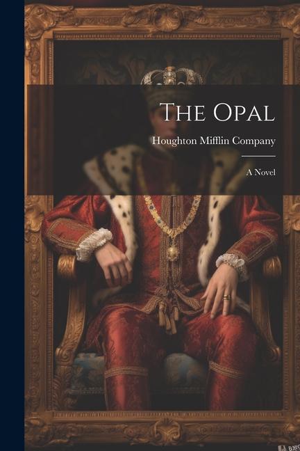 Knjiga The Opal Houghton Mifflin Company