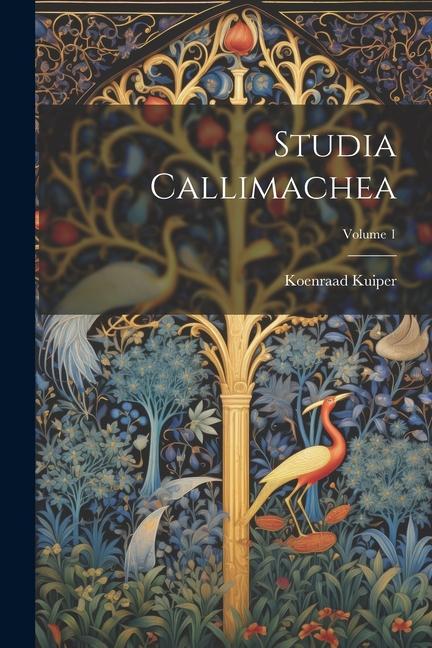 Knjiga Studia Callimachea; Volume 1 Koenraad Kuiper