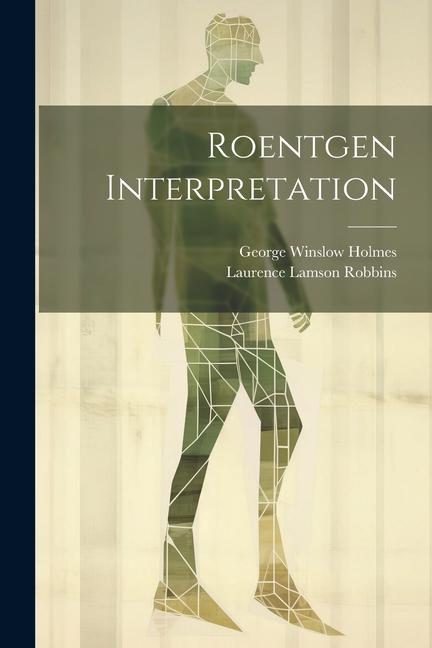 Knjiga Roentgen Interpretation Laurence Lamson Robbins