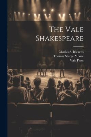 Kniha The Vale Shakespeare Charles S. Ricketts