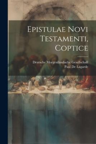 Книга Epistulae Novi Testamenti, Coptice Deutsche Morgenländische Gesellschaft