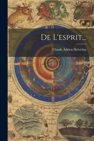Knjiga De L'esprit... Claude Adrien Helvétius