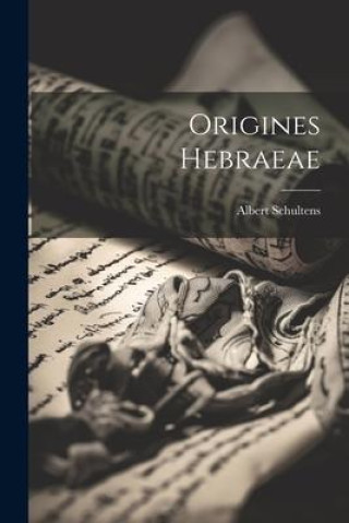 Knjiga Origines Hebraeae Albert Schultens