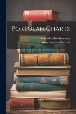 Βιβλίο Portolan Charts Hispanic Society Of America