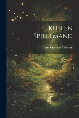 Βιβλίο Kun En Spillemand Hans Christian Andersen