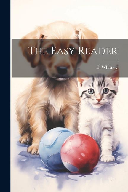 Knjiga The Easy Reader E. Whitney