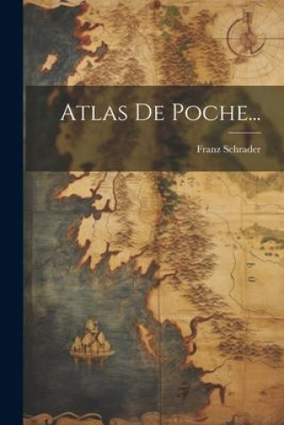 Book Atlas De Poche... Franz Schrader