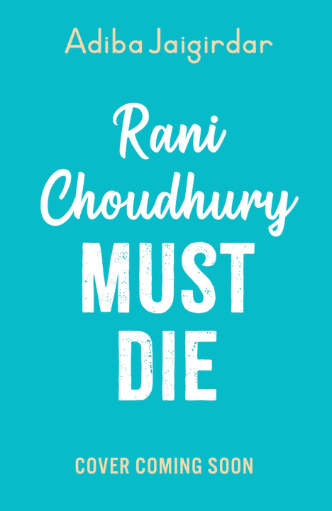 Carte Rani Choudhury Must Die 