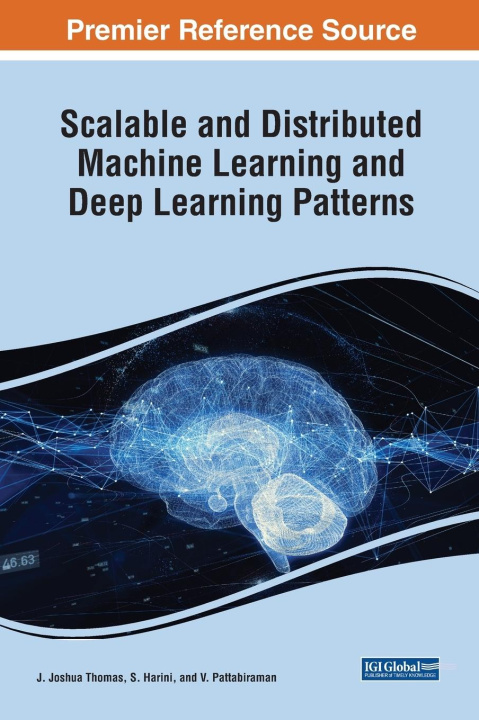 Knjiga Scalable and Distributed Machine Learning and Deep Learning Patterns V. Pattabiraman