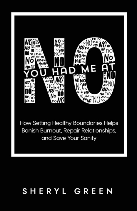 Книга You Had Me At No Sheryl Green