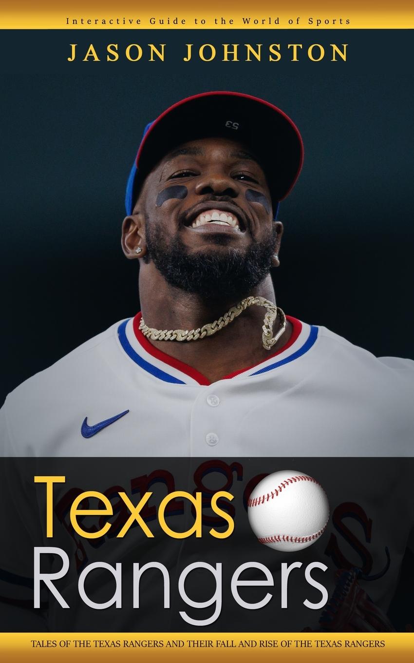 Knjiga Texas Rangers Jason Johnston