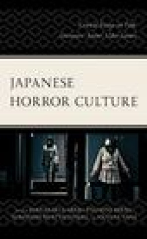 Knjiga Japanese Horror Culture Subashish Bhattacharjee