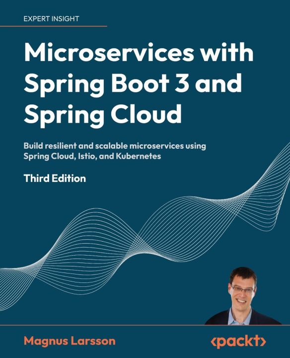 Kniha Microservices with Spring Boot 3 and Spring Cloud - Third Edition 