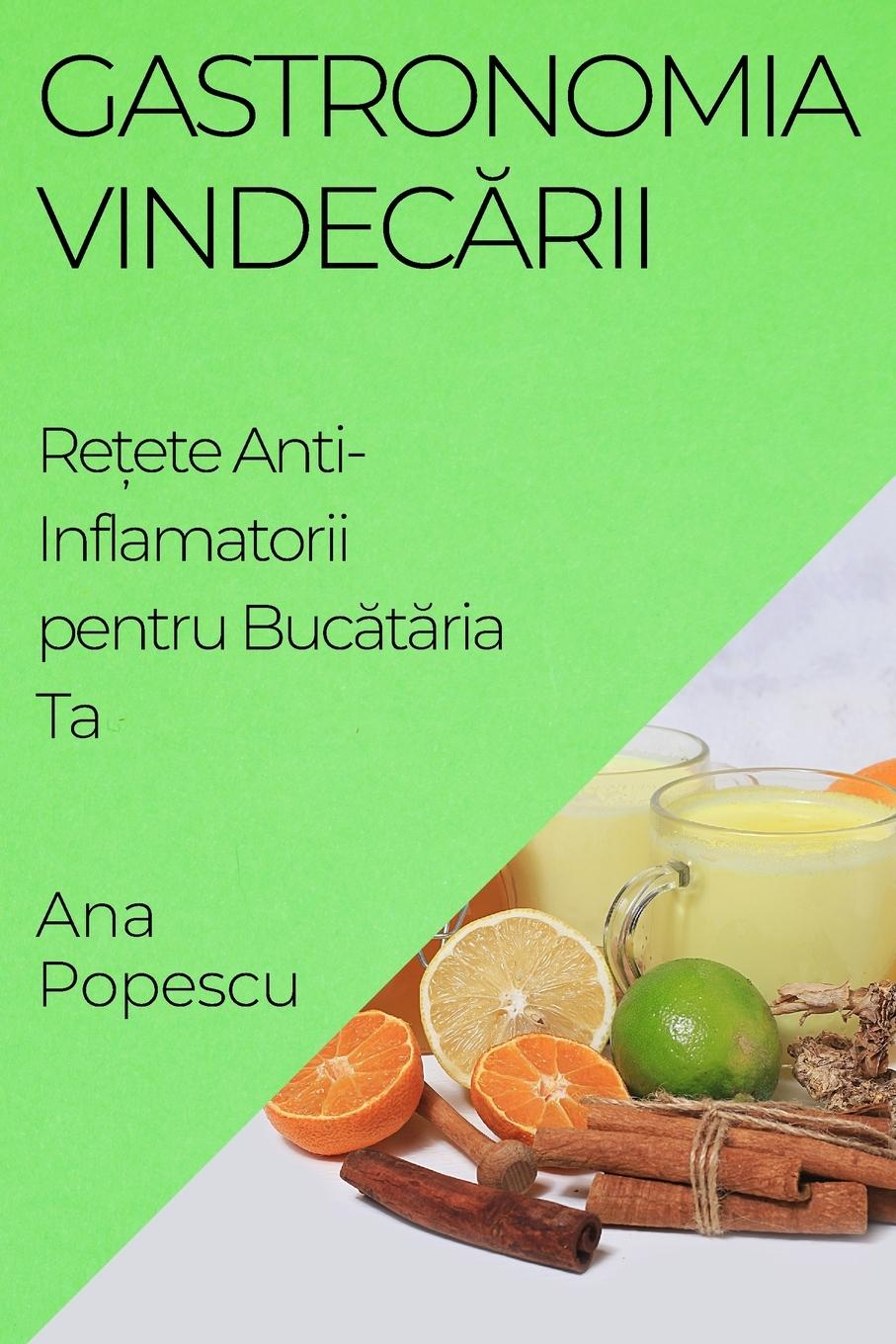 Książka Gastronomia Vindec?rii Ana Popescu
