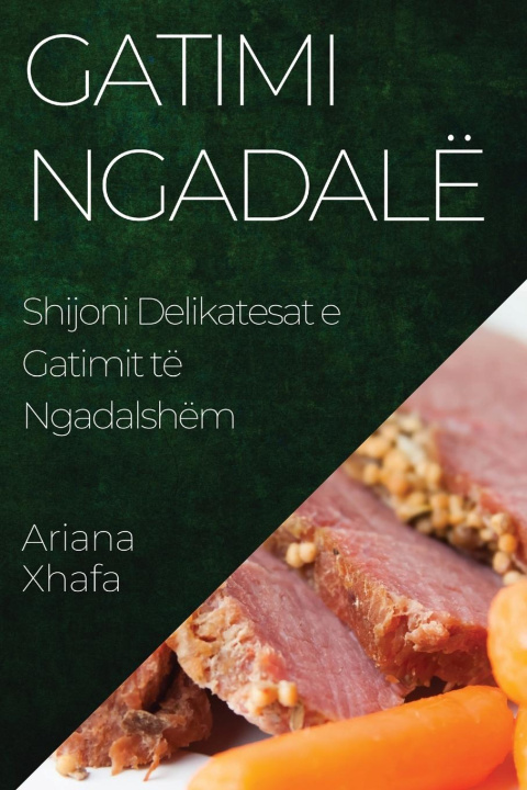 Книга Gatimi Ngadalë Ariana Xhafa