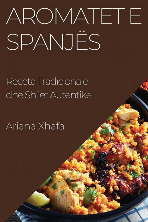Βιβλίο Aromatet e Spanjës Ariana Xhafa