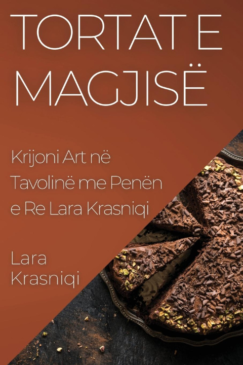 Книга Tortat e Magjisë Lara Krasniqi