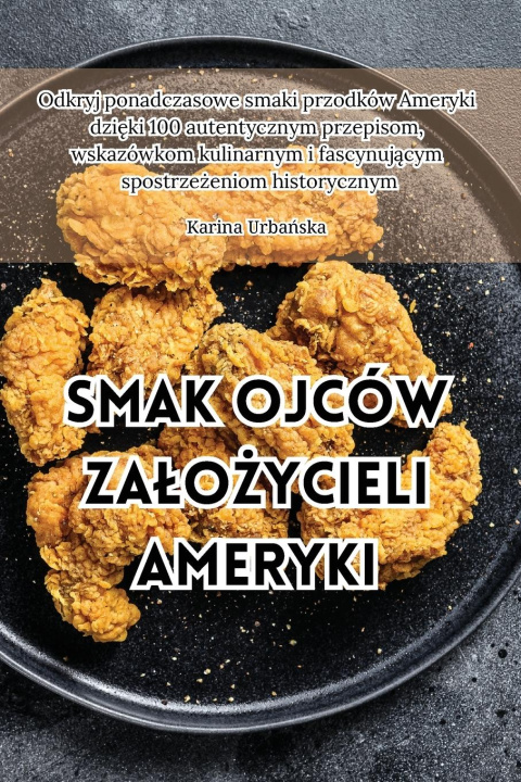 Kniha Smak ojców za?o?ycieli Ameryki 