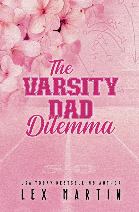 Βιβλίο The Varsity Dad Dilemma Lex Martin