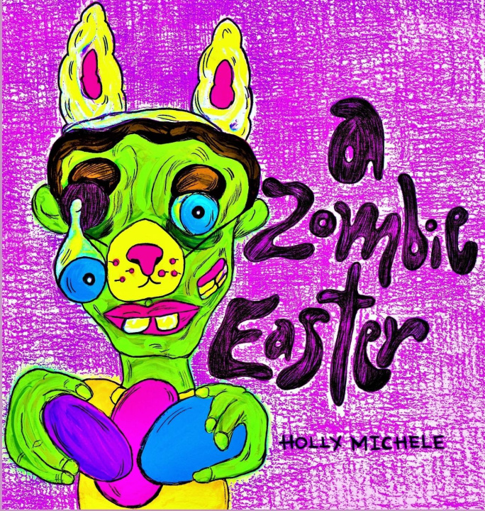 Knjiga A Zombie Easter Holly Michele