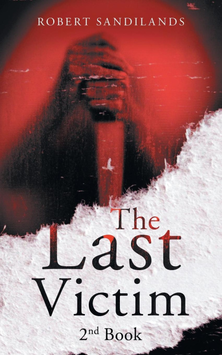 Kniha The Last Victim Robert Sandilands