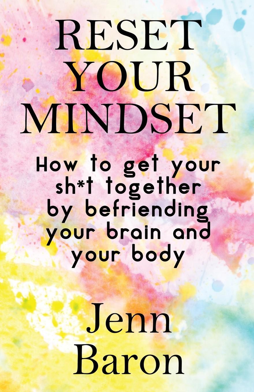Βιβλίο Reset Your Mindset Jenn Baron