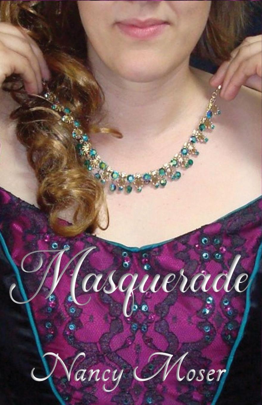 Buch Masquerade Nancy Moser
