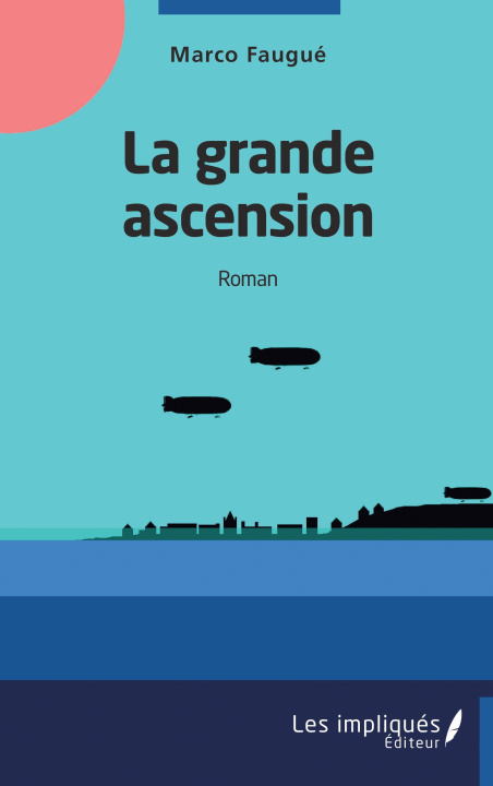 Книга La grande ascension Marco Faugué