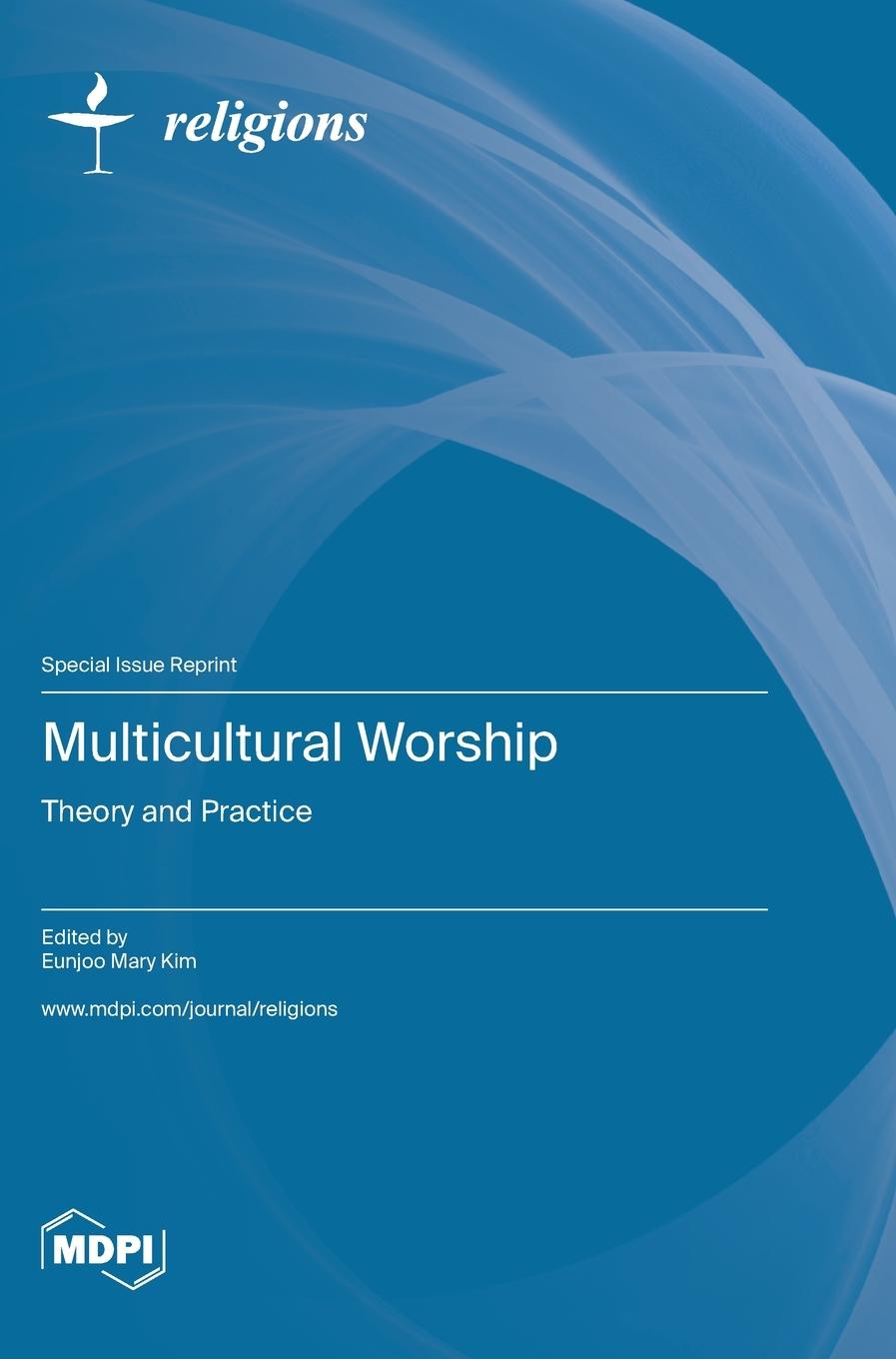 Kniha Multicultural Worship Eunjoo Mary Kim