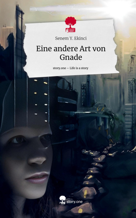 Kniha Eine andere Art von Gnade. Life is a Story - story.one 