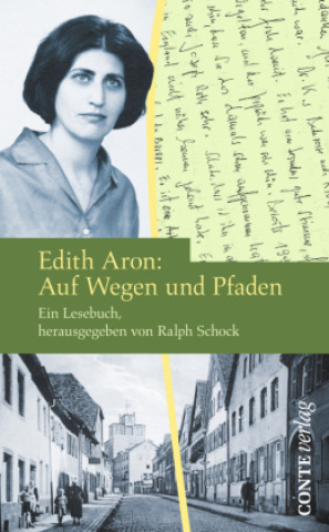 Βιβλίο Edith Aron: Auf Wegen und Pfaden Ralph Schock