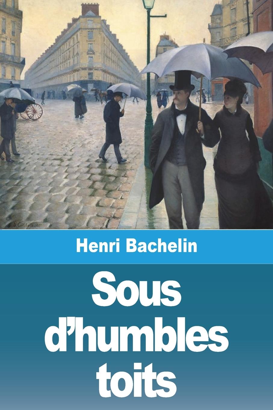 Buch Sous d'humbles toits Henri Bachelin