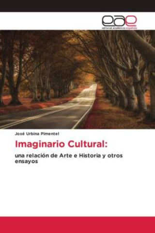 Βιβλίο Imaginario Cultural: José Urbina Pimentel