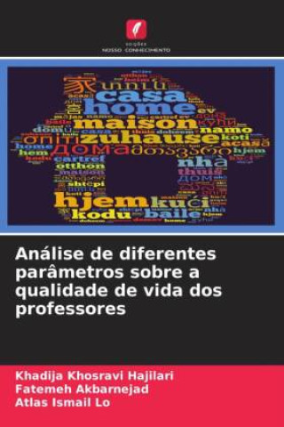Βιβλίο Análise de diferentes parâmetros sobre a qualidade de vida dos professores Fatemeh Akbarnejad