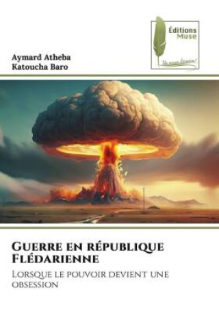 Βιβλίο Guerre en république Flédarienne Katoucha Baro