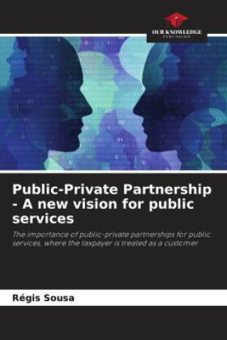 Kniha Public-Private Partnership - A new vision for public services 