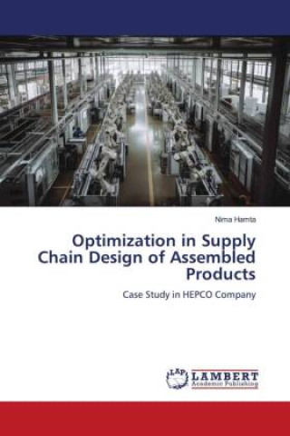 Kniha Optimization in Supply Chain Design of Assembled Products 