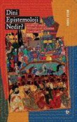 Βιβλίο Dini Epistemoloji Nedir 