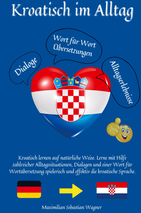 Könyv Kroatisch im Alltag 