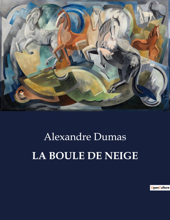 Книга LA BOULE DE NEIGE Dumas