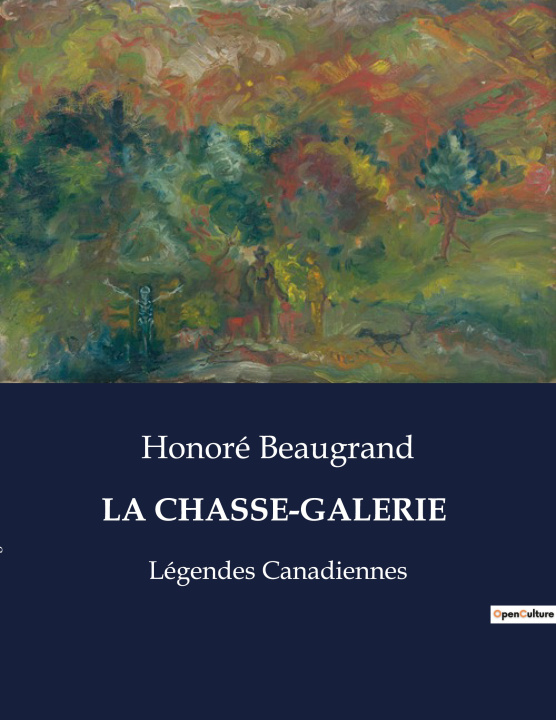 Książka LA CHASSE-GALERIE Beaugrand