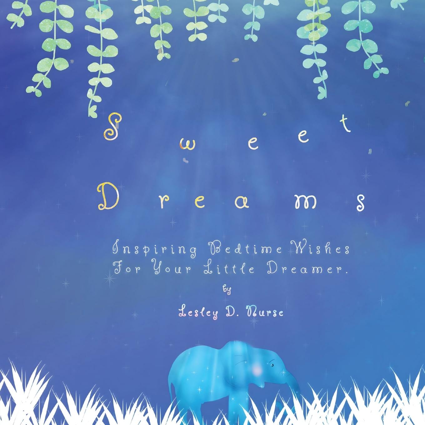 Knjiga Sweet Dreams Lesley D. Nurse