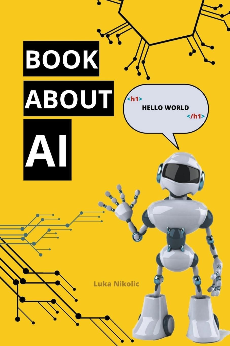 Книга Book About AI Luka Nikolic