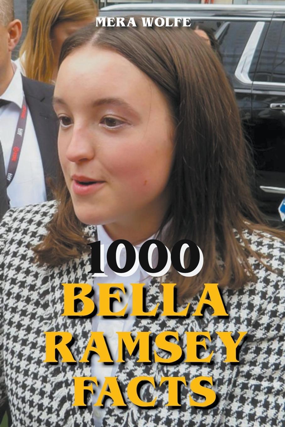 Kniha 1000 Bella Ramsey Facts 