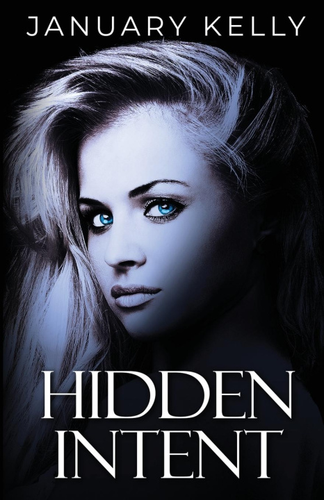 Book Hidden Intent January Kelly